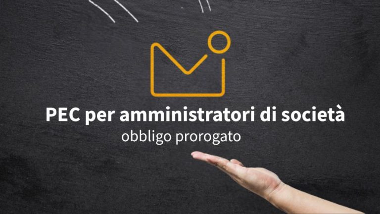 Obbligo di PEC per amministratori di società è prorogato al 31 dicembre 2025