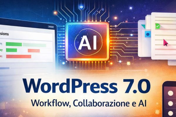 WordPress 7.0: la nuova era.